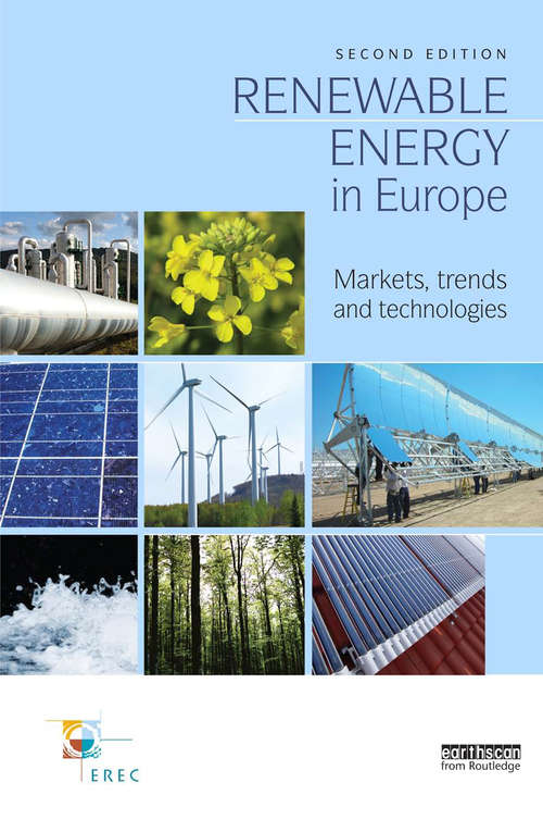 Book cover of Renewable Energy in Europe: Markets, Trends and Technologies (2)