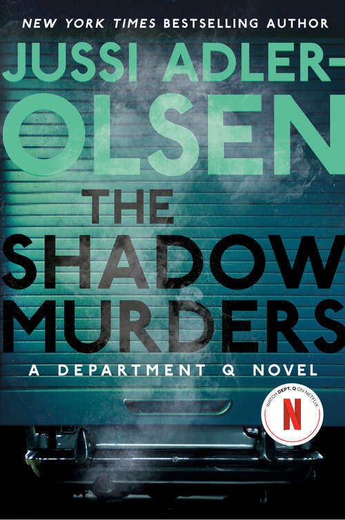 Book cover of The Shadow Murders: A Department Q Novel (A Department Q Novel #9)