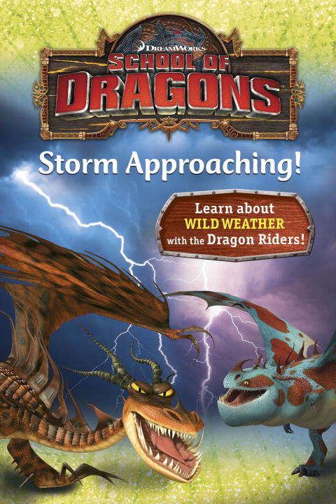 School of Dragons #3: Storm Approaching! (DreamWorks Dragons)