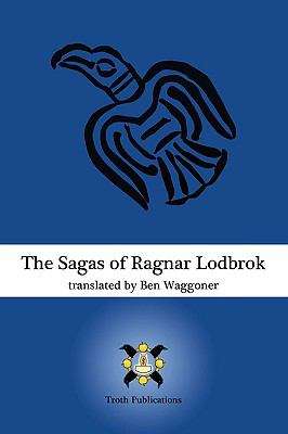 Book cover of The Sagas Of Ragnar Lodbrok