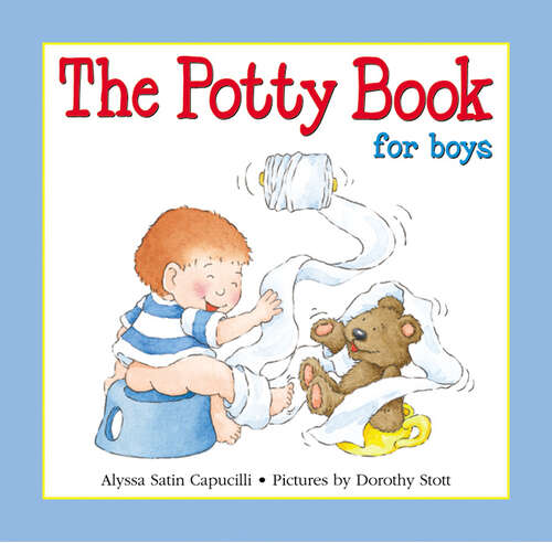 The Potty Book for Boys (Hannah & Henry Series)
