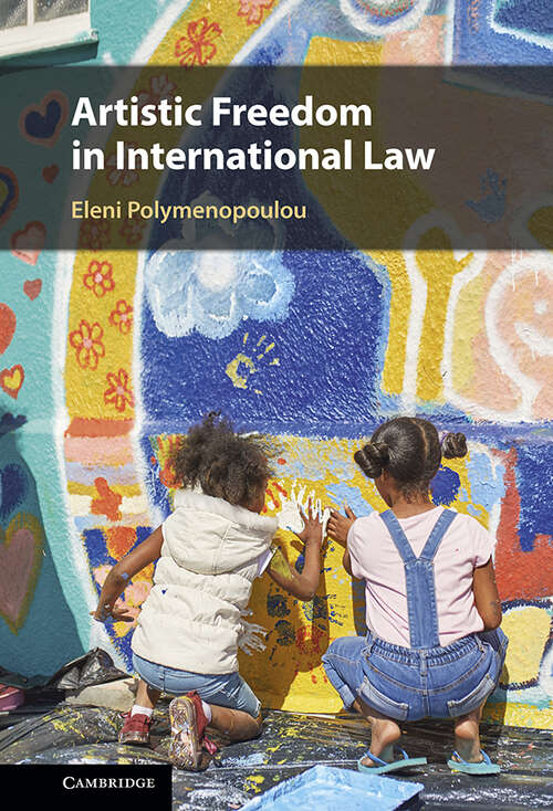 Book cover of Artistic Freedom in International Law