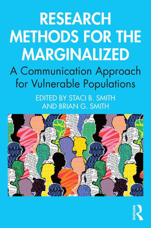 Book cover of Research Methods for the Marginalized: A Communication Approach for Vulnerable Populations (1)