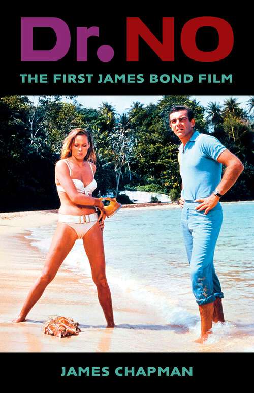 Book cover of Dr. No: The First James Bond Film