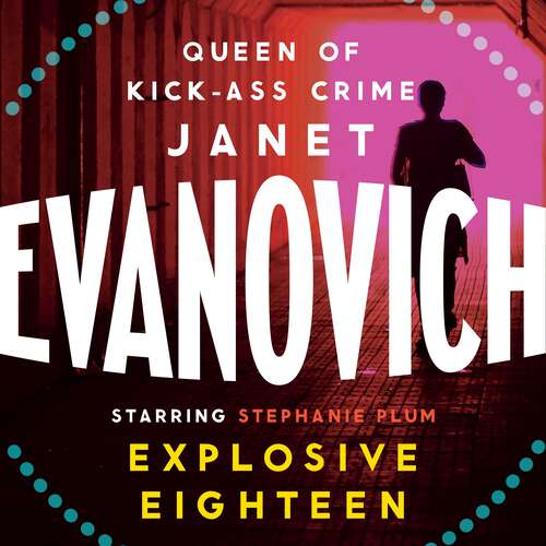 Book cover of Explosive Eighteen: A fiery and hilarious crime adventure