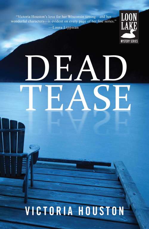 Book cover of Dead Tease (Loon Lake Fishing Mystery #12)