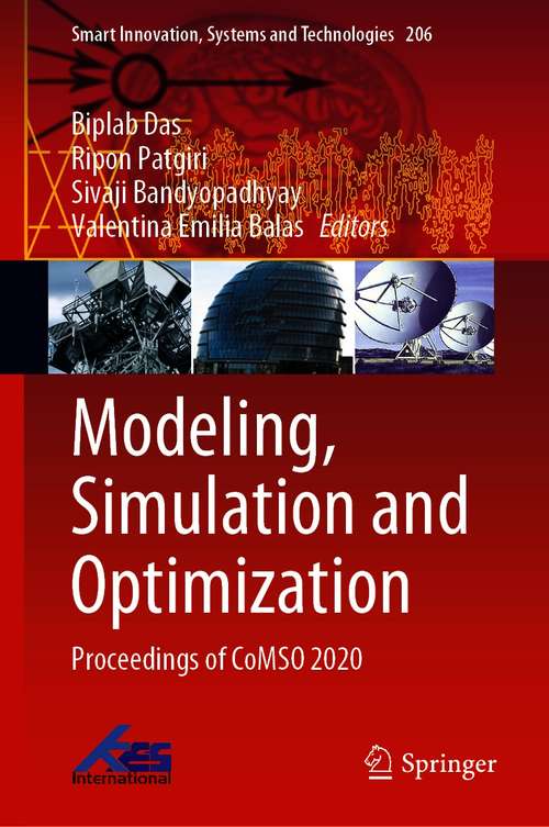 Modeling, Simulation and Optimization: Proceedings of CoMSO 2020 (Smart Innovation, Systems and Technologies #206)
