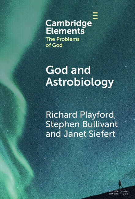 Book cover of God and Astrobiology (Elements in the Problems of God)