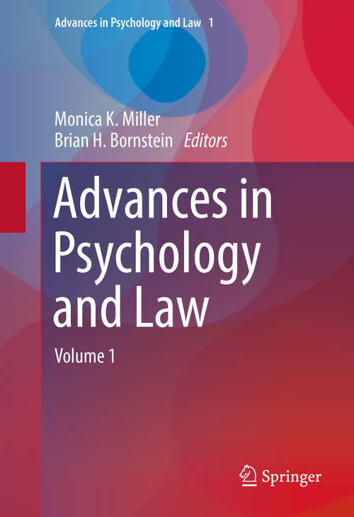 Advances in Psychology and Law: Volume 1 (Advances in Psychology and Law #1)