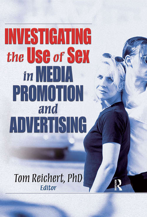 Book cover of Investigating the Use of Sex in Media Promotion and Advertising