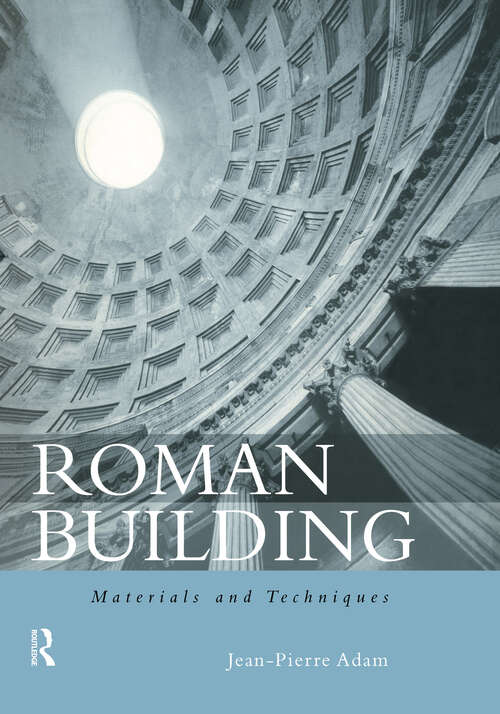 Roman Building: Materials and Techniques