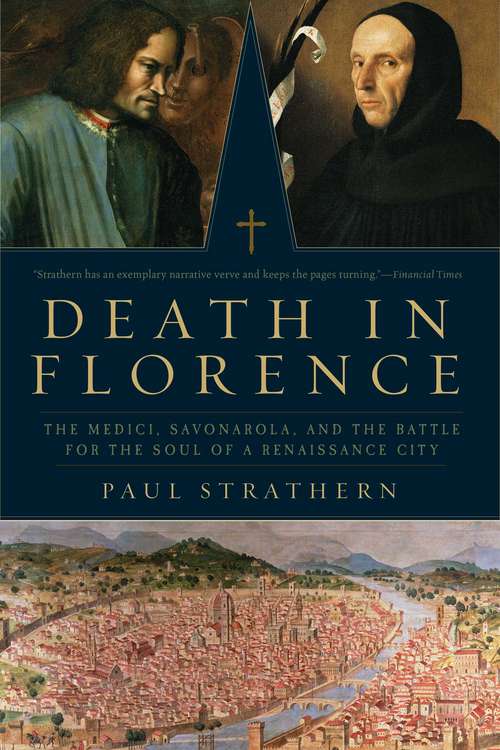 Book cover of Death in Florence: The Medici, Savonarola, and the Battle for the Soul of a Renaissance City