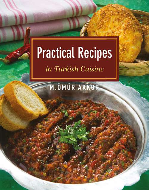 Book cover of Practical Recipes in Turkish Cuisine