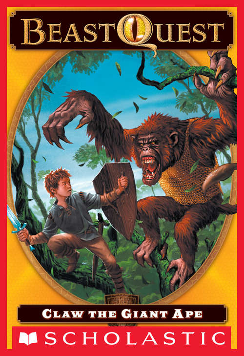 Book cover of Beast Quest #8: Claw the Giant Ape