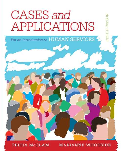 Book cover of Cases and Applications for An Introduction to Human Services