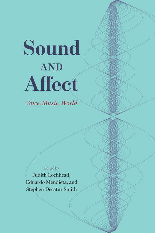 Sound and Affect: Voice, Music, World