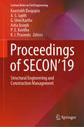 Proceedings of SECON'19: Structural Engineering and Construction Management (Lecture Notes in Civil Engineering #46)
