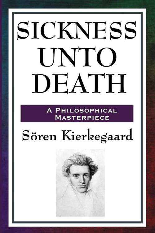 Book cover of Sickness Unto Death