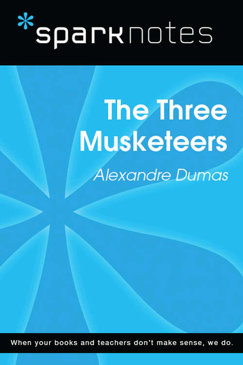 Book cover of The Three Musketeers (SparkNotes Literature Guide Series)