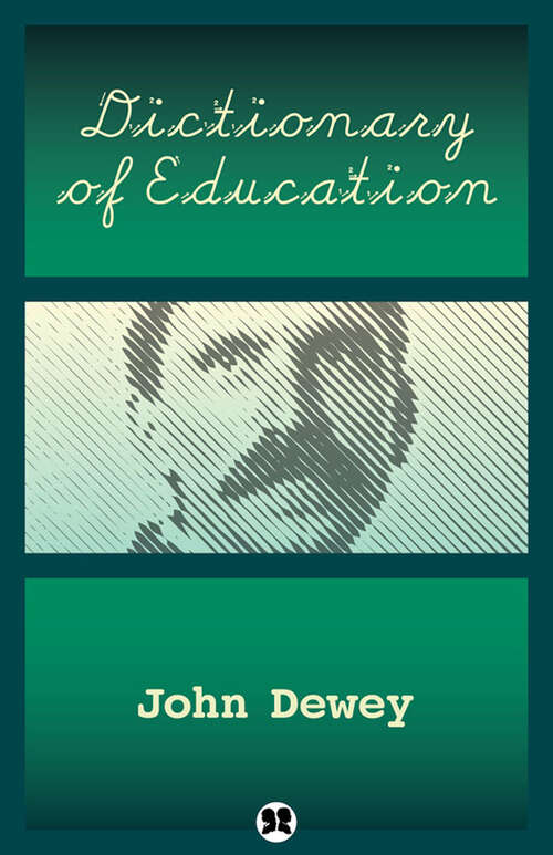 Book cover of Dictionary of Education (Digital Original)