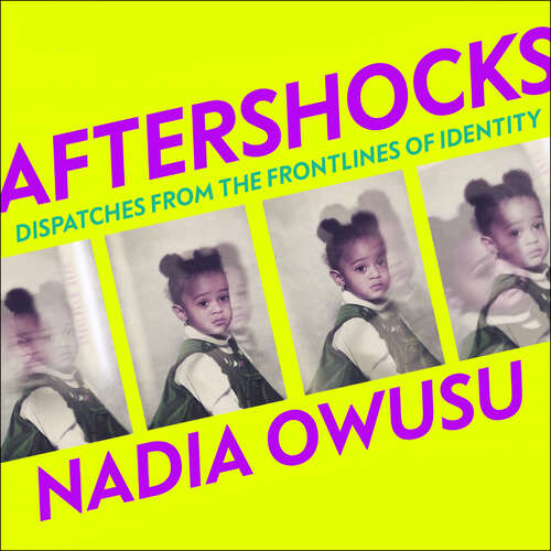 Book cover of Aftershocks: Dispatches from the Frontlines of Identity