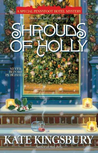 Shrouds of Holly (Pennyfoot Hotel Mystery #15)