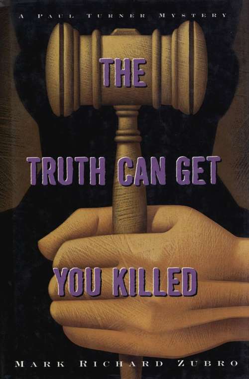 Book cover of The Truth Can Get You Killed