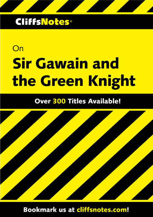CliffsNotes on Sir Gawain and the Green Knight