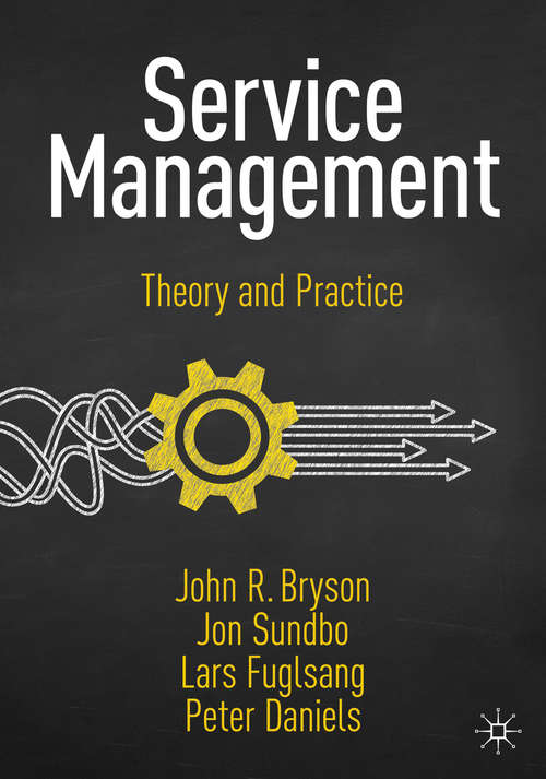 Service Management: Theory and Practice (Research Handbooks In Business And Management Ser.)