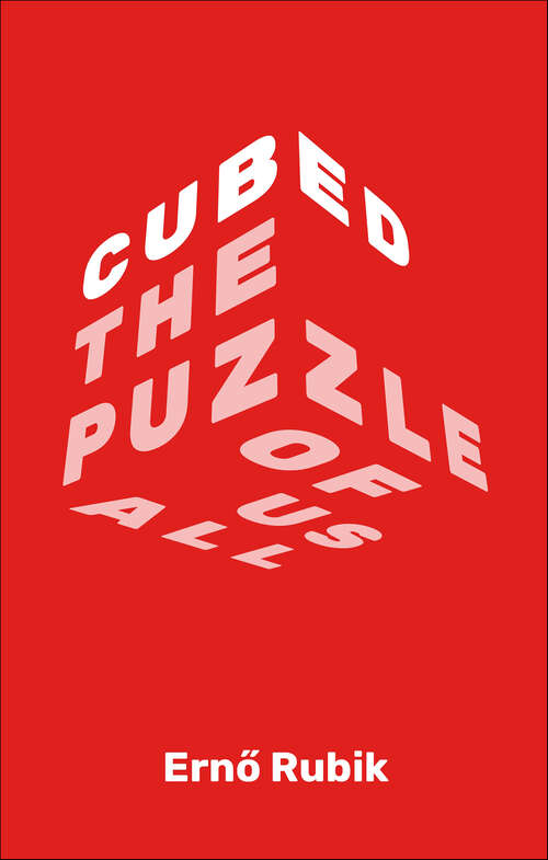 Book cover of Cubed: The Puzzle of Us All