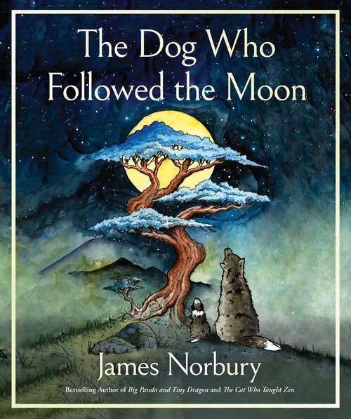 Book cover of The Dog Who Followed the Moon