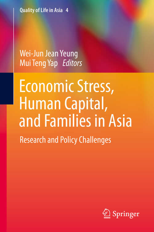 Economic Stress, Human Capital, and Families in Asia