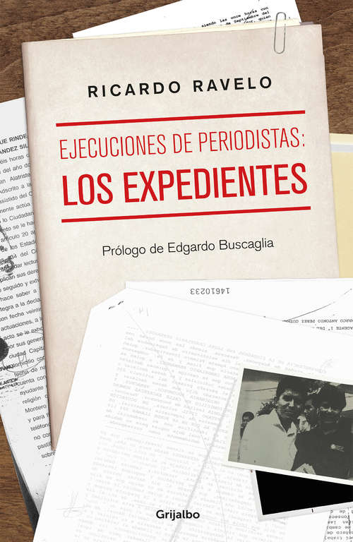 Book cover of Ejecuciones de periodistas: los expedientes
