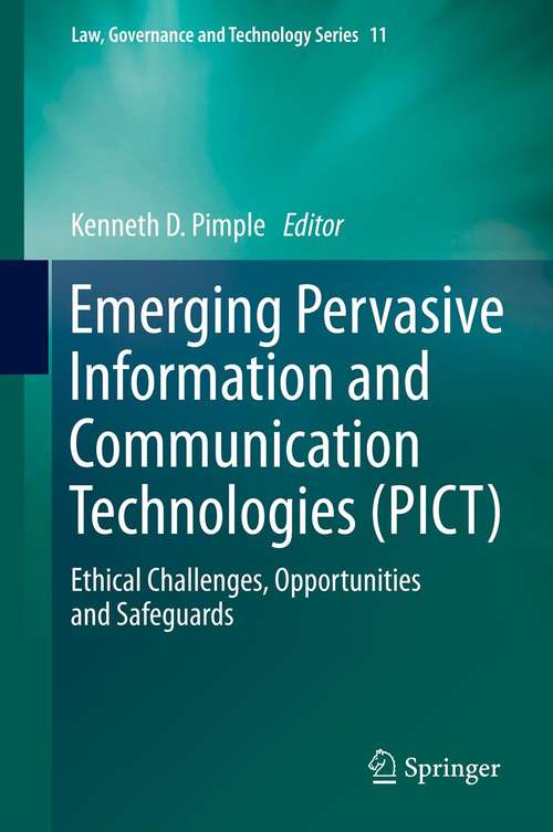 Book cover of Emerging Pervasive Information and Communication Technologies (PICT): Ethical Challenges, Opportunities and Safeguards