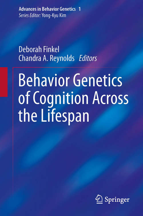 Book cover of Behavior Genetics of Cognition Across the Lifespan