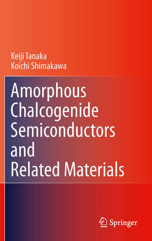 Book cover of Amorphous Chalcogenide Semiconductors and Related Materials