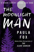 The Moonlight Man (Laurel-Leaf Books)