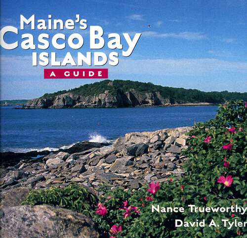Book cover of Maine's Casco Bay Islands: A Guide