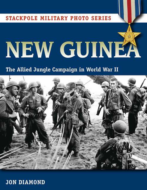 Book cover of New Guinea (Stackpole Military Photo Series)