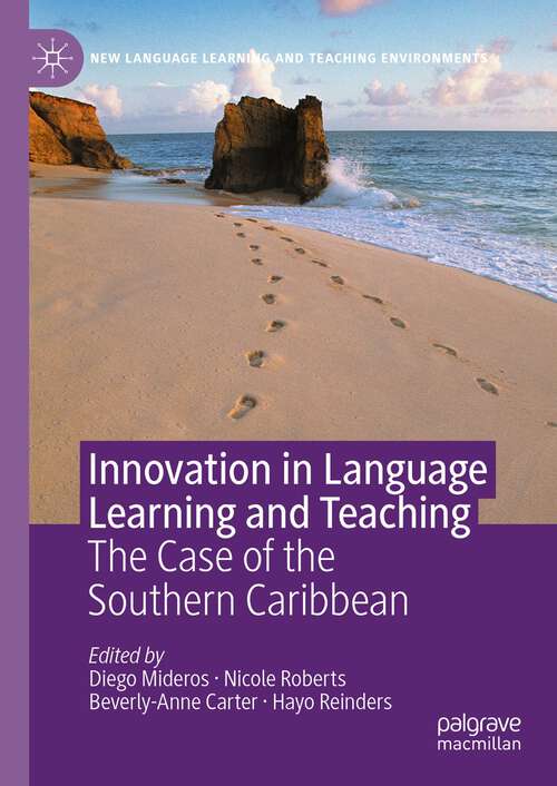 Book cover of Innovation in Language Learning and Teaching: The Case of the Southern Caribbean (1st ed. 2023) (New Language Learning and Teaching Environments)