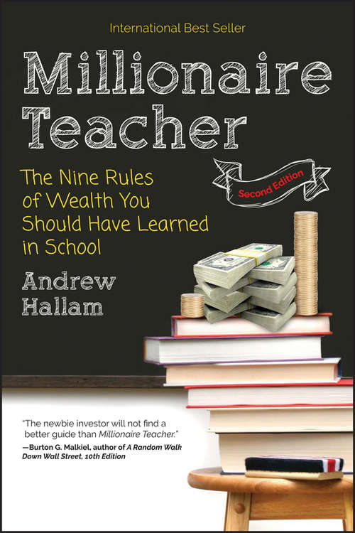 Book cover of Millionaire Teacher: The Nine Rules of Wealth You Should Have Learned in School