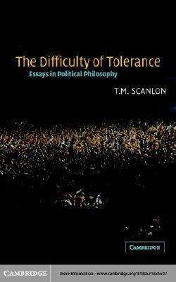 Book cover of The Difficulty of Tolerance: Essays in Political Philosophy