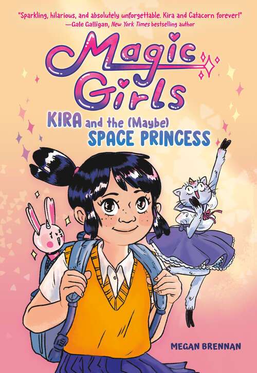 Book cover of Kira and the: (A Graphic Novel) (Magic Girls #1)