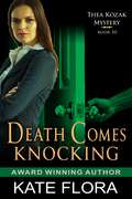 Death Comes Knocking (The Thea Kozak Mystery Series #10)