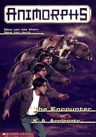 Book cover of The Encounter (Animorphs #3)