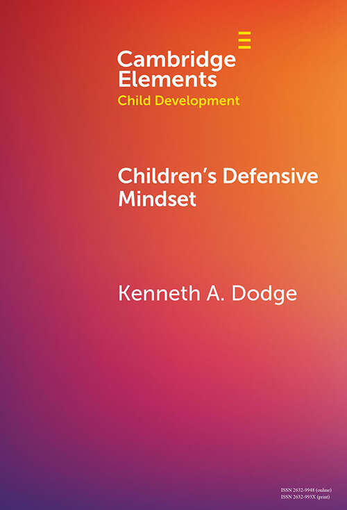 Book cover of Children's Defensive Mindset (Elements in Child Development)