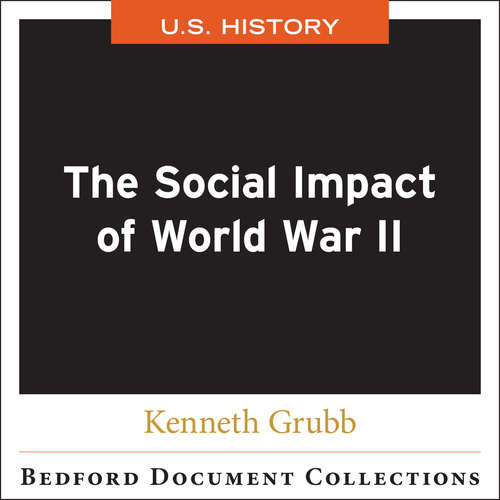 The Social Impact of World War II (Bedford Document Collections)