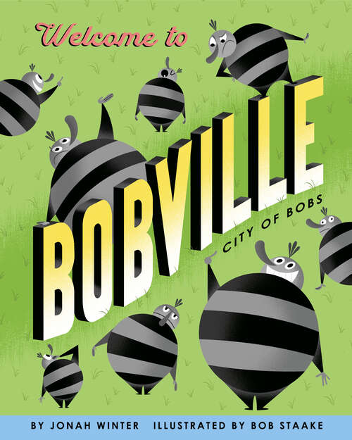 Book cover of Welcome to Bobville: City of Bobs