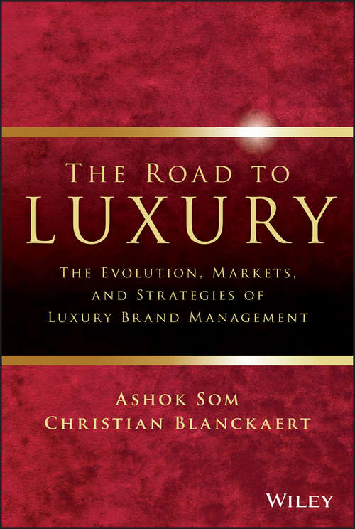 The Road To Luxury
