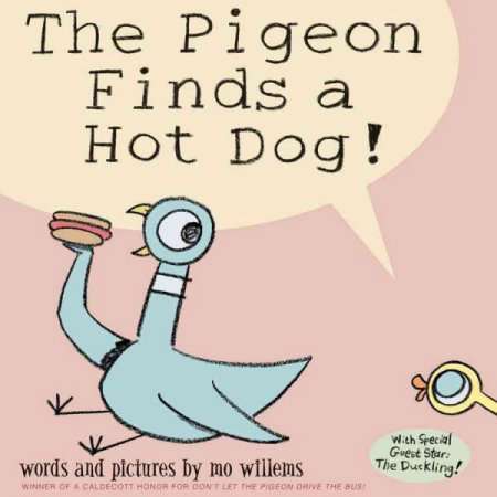 Book cover of The Pigeon Finds a Hot Dog!